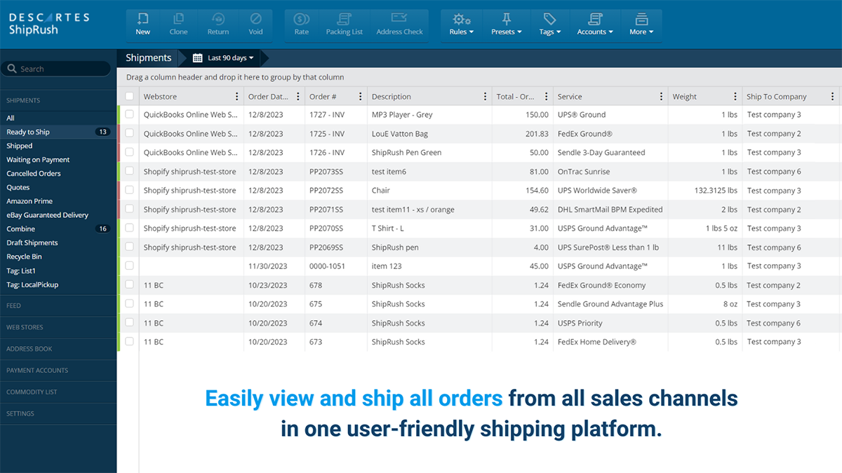 Descartes ShipRush multichannel order management and shipping software platform with orders from QuickBooks and Shopify on a single screen, ready to ship. Text says, “Easily view and ship all orders from all sales channels in one user-friendly shipping platform.”